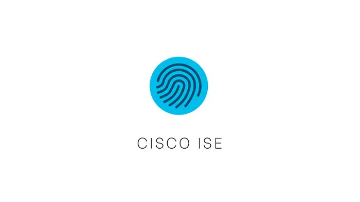 802.1X Network Access Control and Cisco ISE — Identity Services Engine